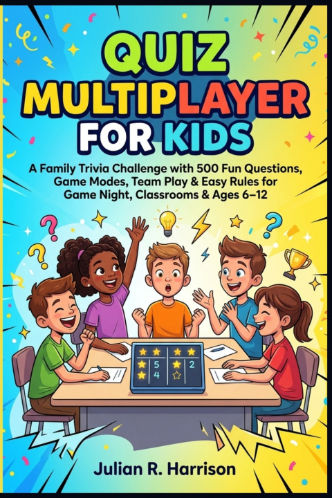 Carte Quiz Multiplayer for Kids Julian R Harrison