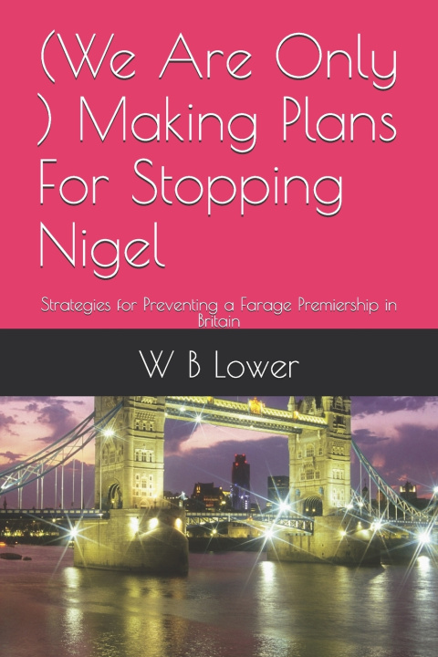 Carte (We Are Only ) Making Plans For Stopping Nigel W B Lower