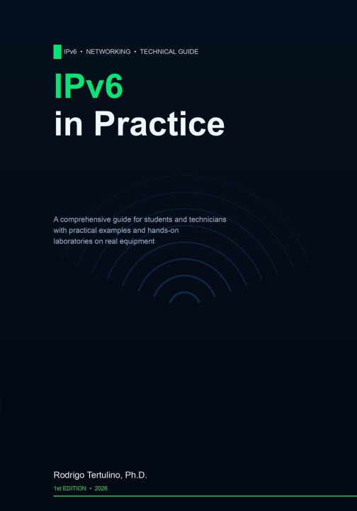 Kniha IPv6 in Practice Rodrigo Tertulino