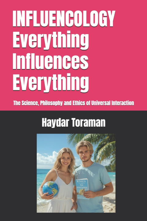 Carte INFLUENCOLOGY Everything Influences Everything Haydar Toraman