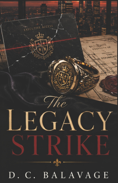 Книга The Legacy Strike D. C. Balavage