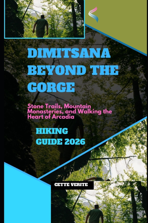 Buch DIMITSANA BEYOND THE GORGE CETTE VERITE