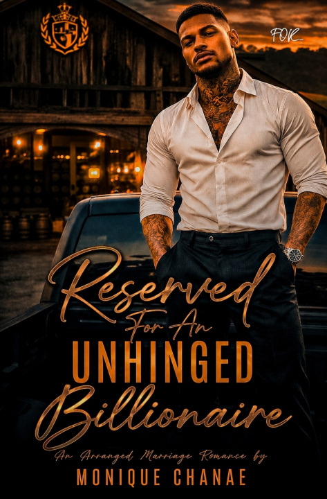 Книга Reserved For An Unhinged Billionaire Monique Chanae