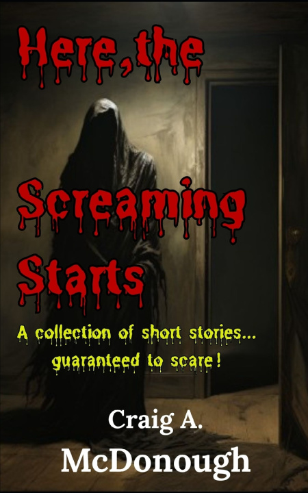 Könyv Here, the Screaming Starts Craig McDonough