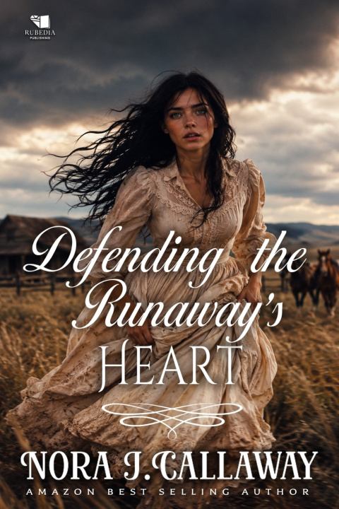 Book Defending the Runaway's Heart Nora J. Callaway