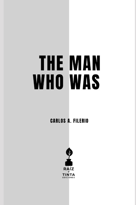 Книга The Man Who Was Carlos A. Filerio