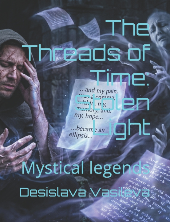 Libro The Threads of Time Desislava Dimitrova Vasileva