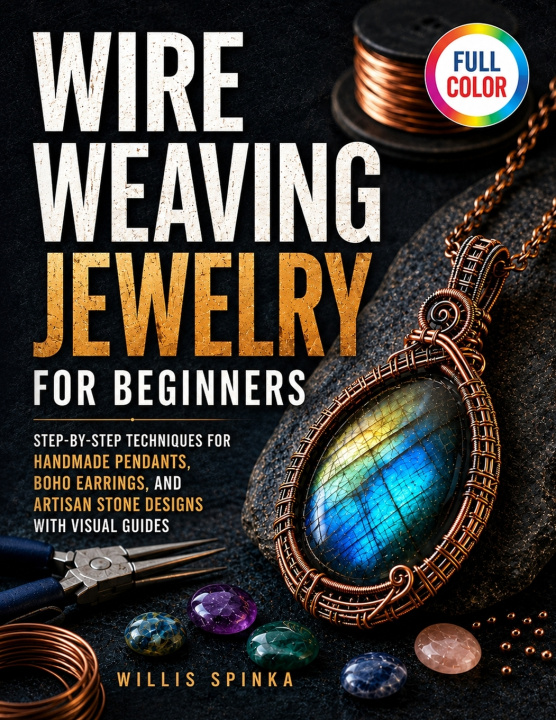 Buch Wire Weaving Jewelry for Beginners Willis Spinka