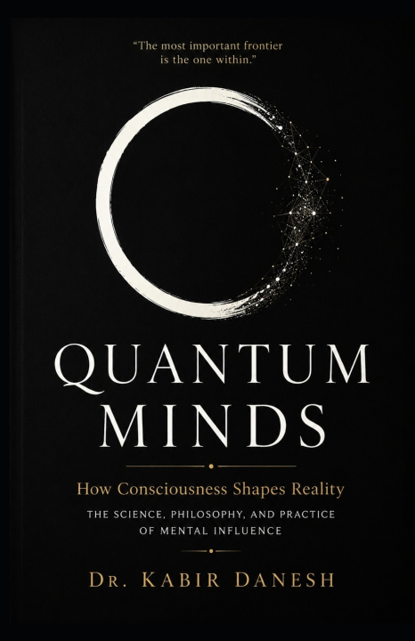 Книга Quantum Minds Dr. Kabir Danesh