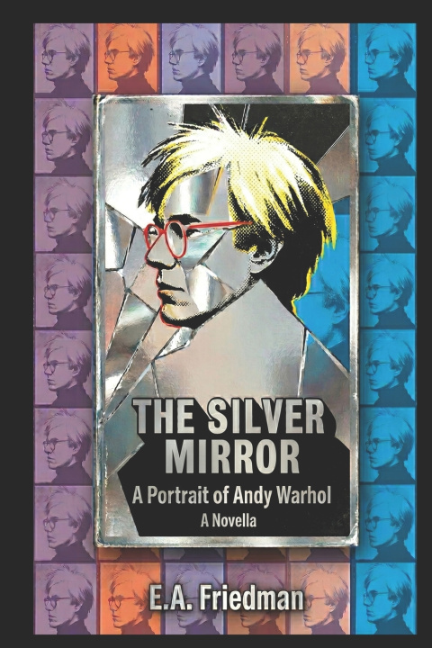 Книга The Silver Mirror E.A. Friedman