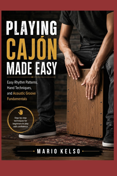 Книга Playing Cajón Made Easy Mario Kelso