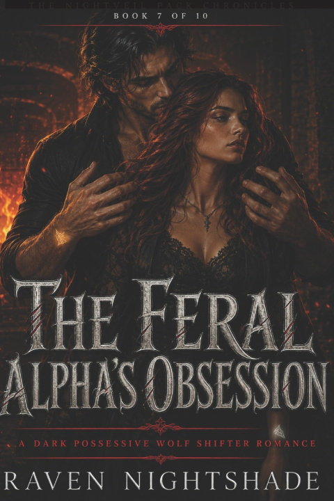 Carte THE FERAL ALPHA'S OBSESSION Raven Nightshade
