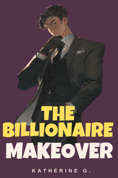 Книга The Billionaire Makeover Katherine G.