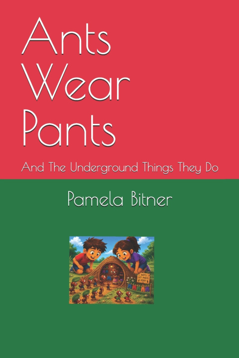 Carte Ants Wear Pants Pamela Bitner