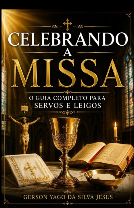 Boek Celebrando A Missa Gerson Yago da Silva Jesus