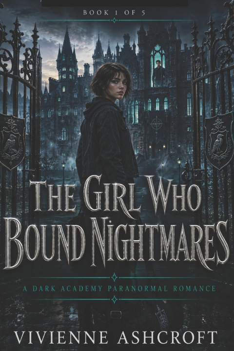 Könyv The Girl Who Bound Nightmares Vivienne Ashcroft