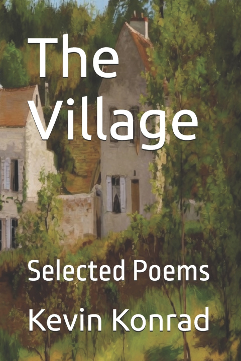 Книга The Village Kevin Konrad