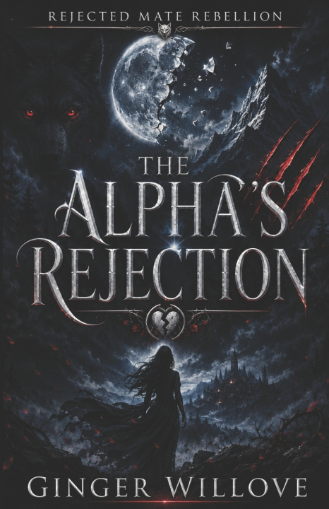 Книга The Alpha's Rejection Ginger Willove