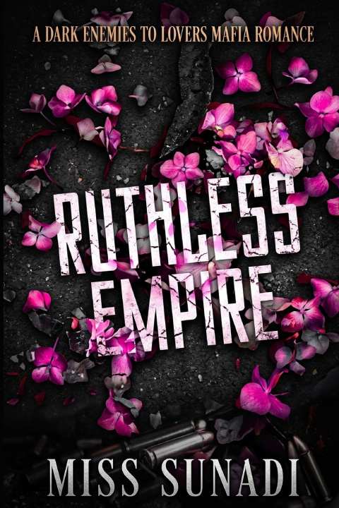 Книга Ruthless Empire MISS SUNADI