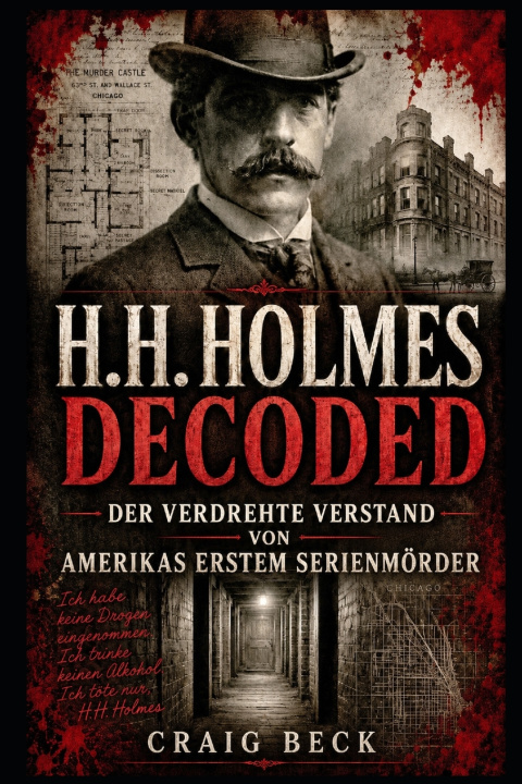 Könyv H.H. Holmes Decoded Craig Beck