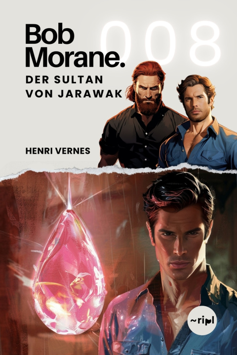 Книга Bob Morane - Der Sultan von Jarawak Henri Vernes