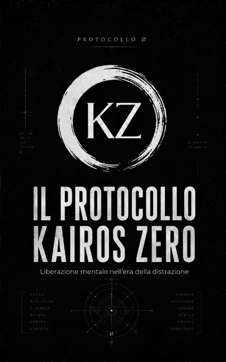 Könyv Il Protocollo Kairos Zero Kairos Zero