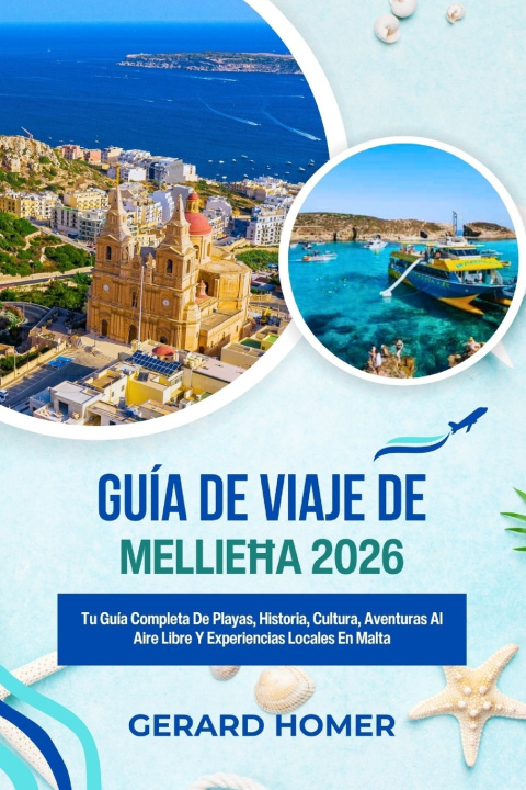 Buch Guía De Viaje De Mellieħa 2026 Gerard Homer