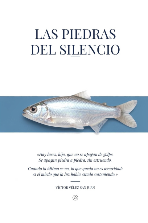 Buch Las piedras del silencio Víctor Vélez San Juan