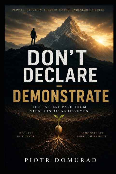 Buch Don't Declare - Demonstrate Piotr Domurad