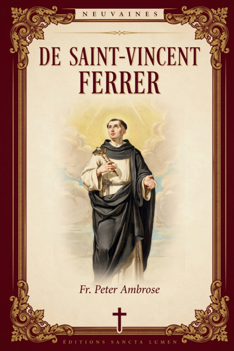 Könyv Neuvaine de Saint-Vincent Ferrer Fr. Peter Ambrose