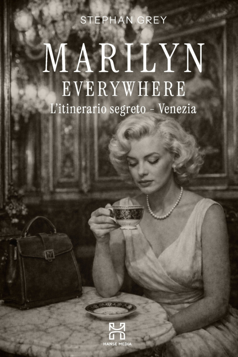 Kniha Marilyn Everywhere Stephan Grey