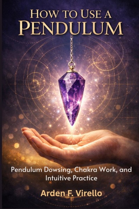 Boek How To Use A Pendulum Arden F. Virello