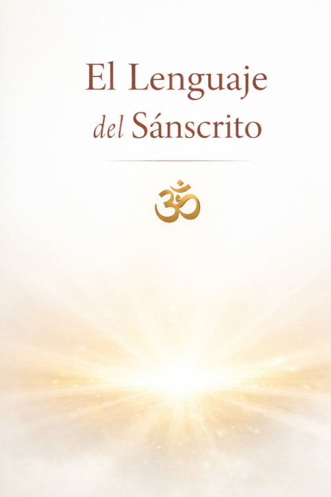 Buch El lenguaje del sánscrito Voces Del Mundo