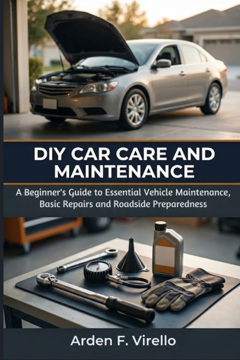 Buch DIY Car Care and Maintenance Arden F. Virello