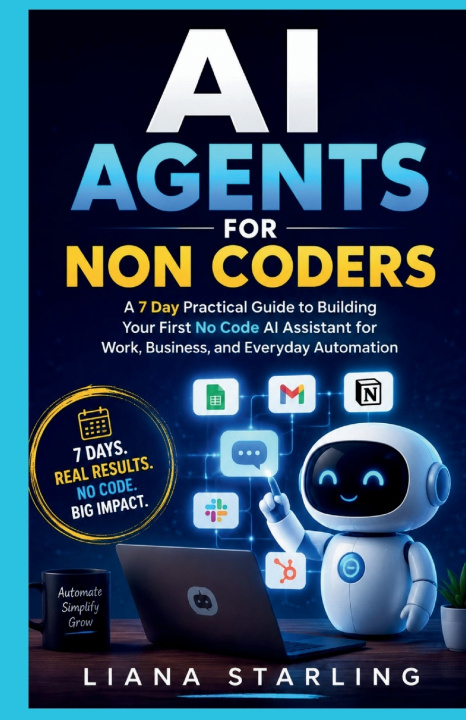 Knjiga AI Agents for Non Coders Liana Starling