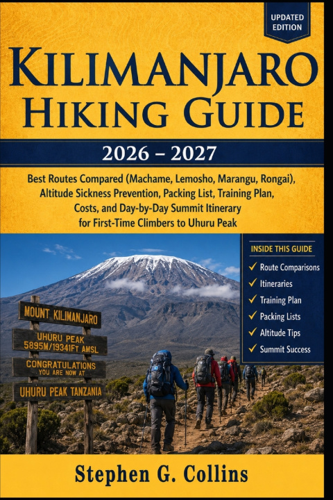 Libro KILIMANJARO Hiking Guide 2026-2027 Stephen G. Collins