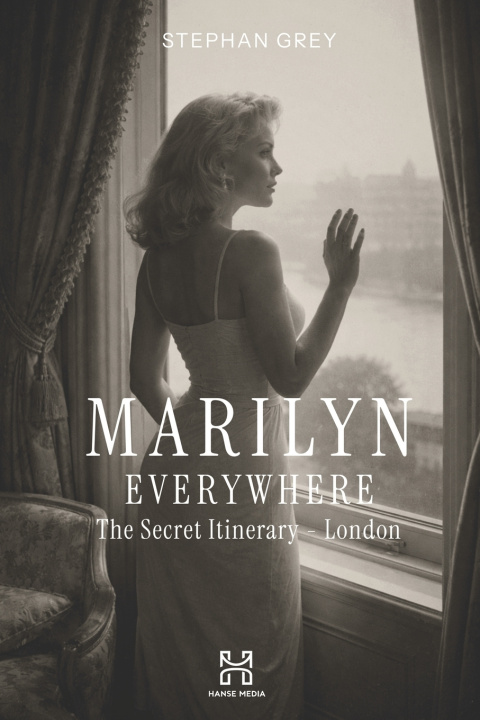 Книга Marilyn Everywhere Stephan Grey