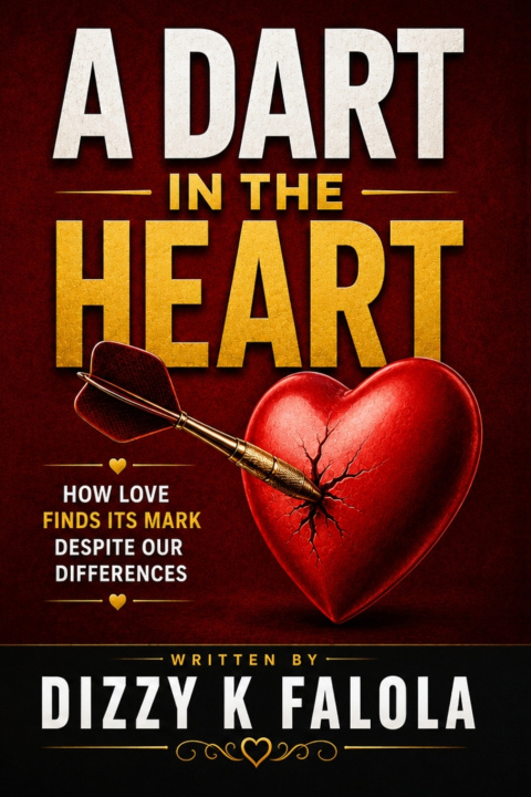 Libro A Dart in the Heart Dizzy K Falola