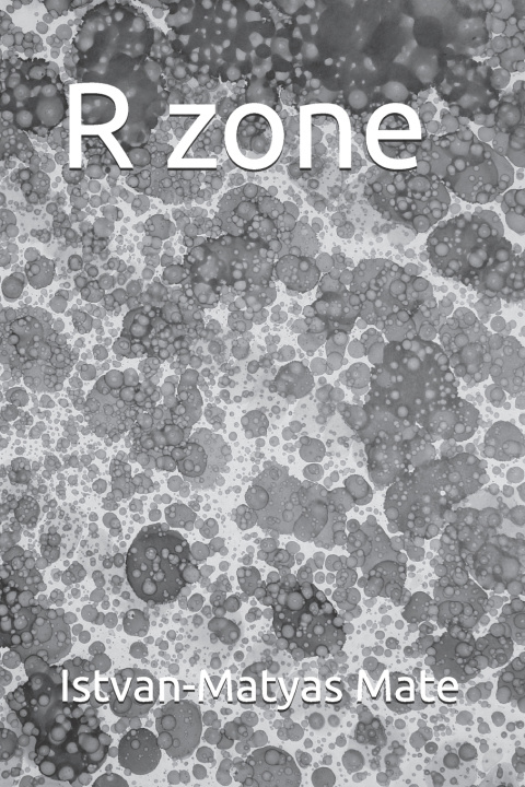 Kniha R zone Istvan-Matyas Mate