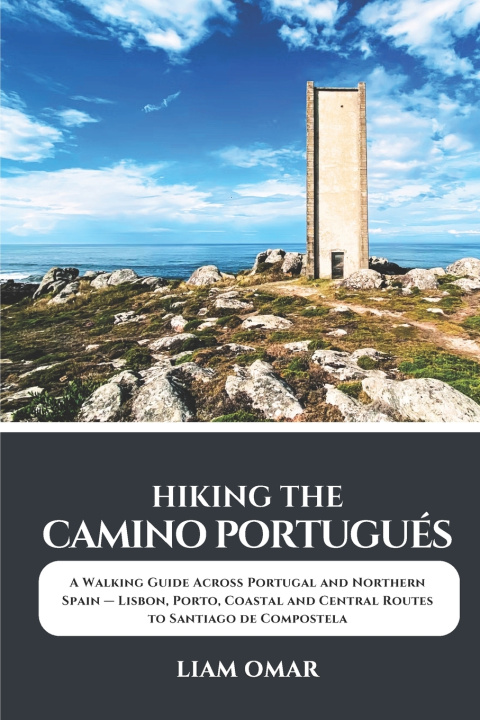 Kniha Hiking the Camino Portugués 2026-2027 Liam Omar