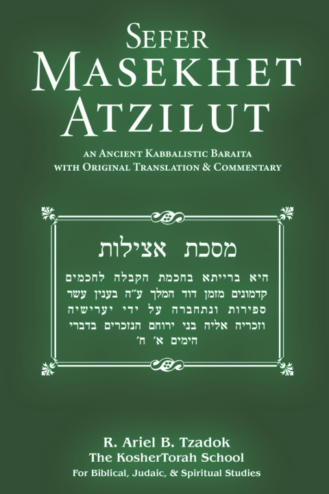 Carte Sefer Masekhet Atzilut Ariel B. Tzadok