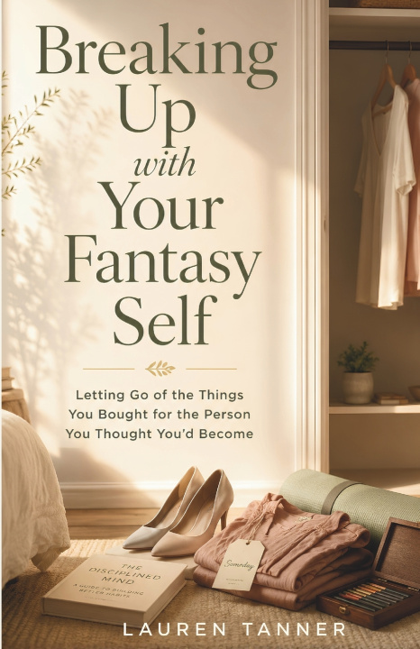 Könyv Breaking Up with Your Fantasy Self Bad Cat Press
