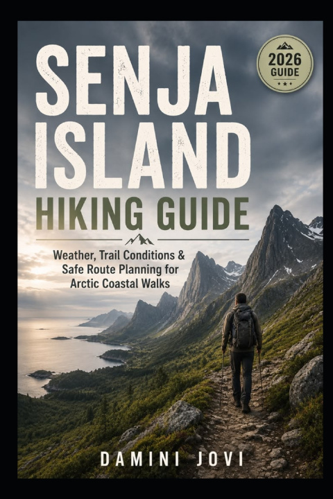 Книга Senja Island Hiking Guide Damini Jovi