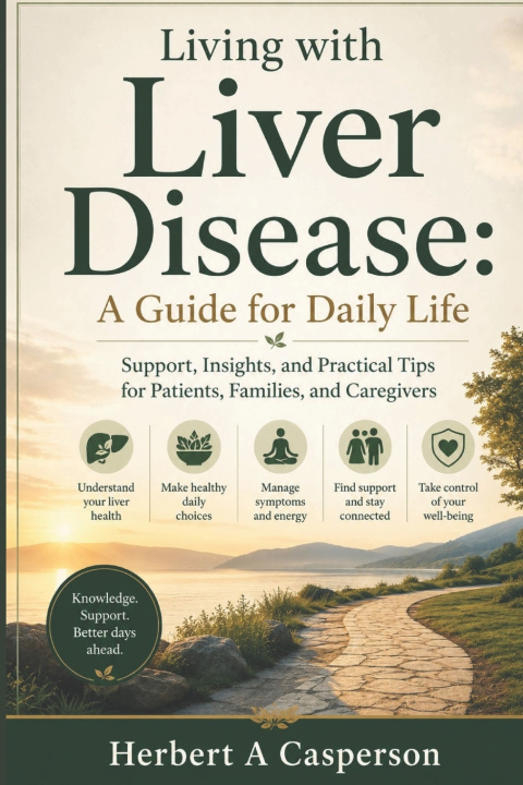 Βιβλίο Living with Liver Disease Herbert A Casperson