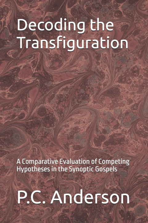 Book Decoding the Transfiguration P.C. Anderson