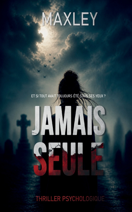Carte Jamais seule Maxley .