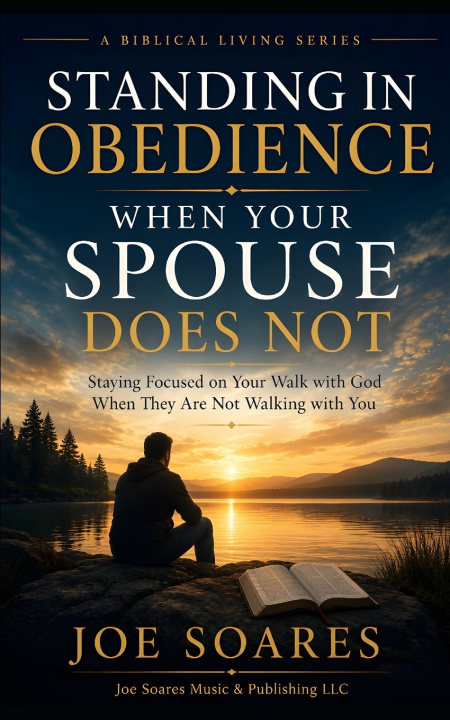 Книга Standing in Obedience When Your Spouse Does Not Joe Soares