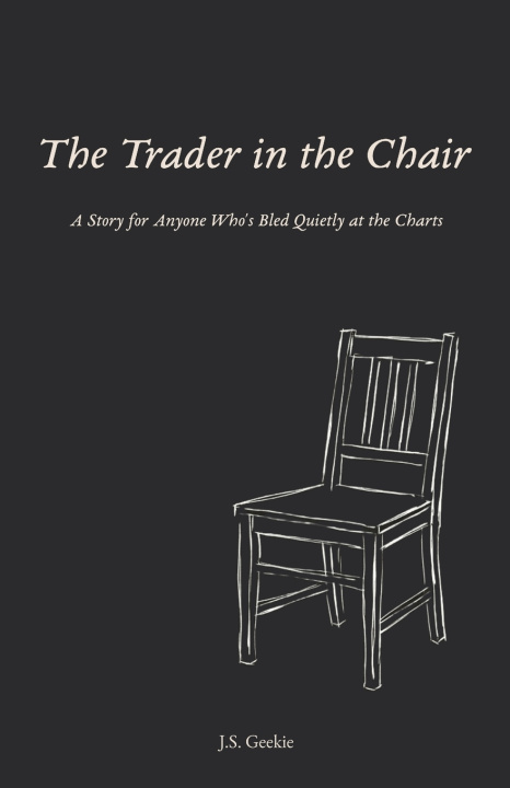 Knjiga The Trader in the Chair JS Geekie