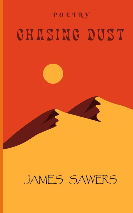 Книга Chasing Dust James Sawers