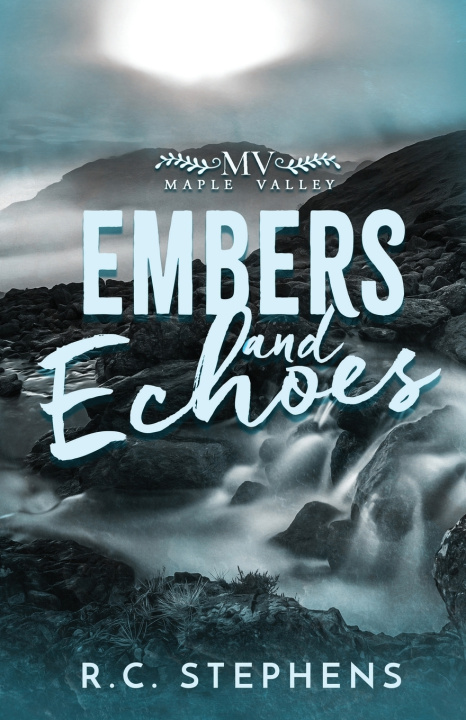Libro Embers and Echoes R.C. Stephens
